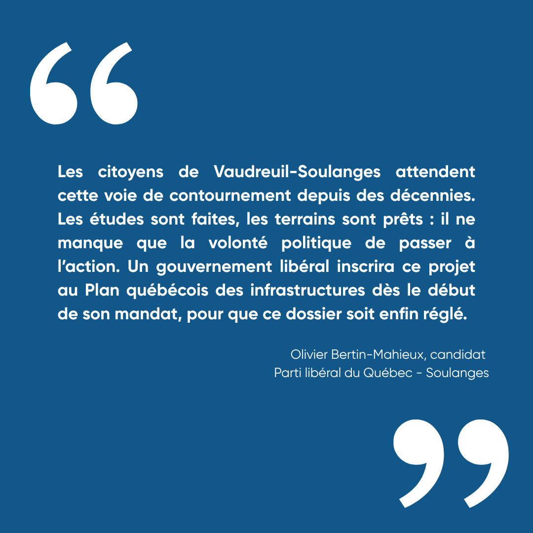 Citation d'Olivier Bertin-Mahieux sur la voie de contournement de l'autoroute 20
