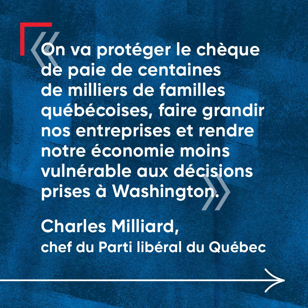 Citation de Charles Milliard, chef du Parti libéral du Québec
